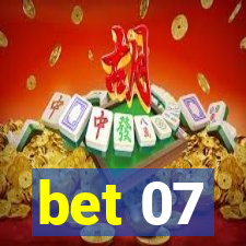 bet 07